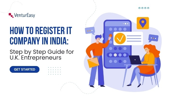 How to Register IT Company in India Step-by-Step Guide for U.K